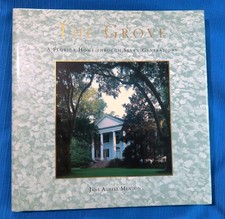 The Grove: A Florida Home Through Seven Generations, Menton, Tallahassee Florida