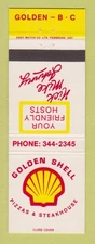 Matchbook Cover - Shell oil gas Golden BC Pizza Steak