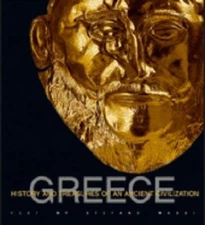 Greece: History and Treasures of an Ancient Civilization (Ancient Civilizations)