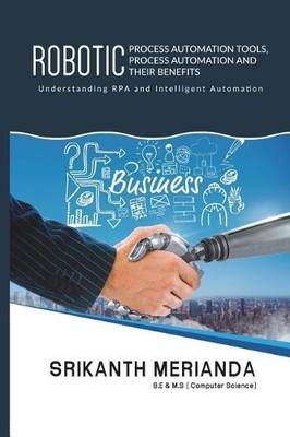 Srikanth Merian Robotic Process Automation Tools, Process Automati (Taschenbuch)