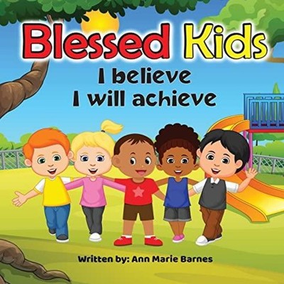 Blessed Kids Ann Marie Barnes Hardcover Ann Marie Barnes