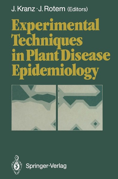 Experimental Techniques In Plant Disease Epidemiology JüRgen Kranz-image