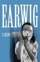Earwig | Brian Catling | Englisch | Taschenbuch | Kartoniert / Broschiert | 2020