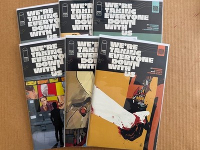 We're Taking Everyone Down With Us #1-6 1st Print Complete Set  NM Image Comics