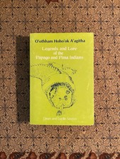 Legends and Lore of the Papago and Pima India...