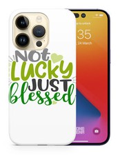 CASE COVER FOR APPLE IPHONE|ST PATRICK NOT LUCKY JUST BLESSED