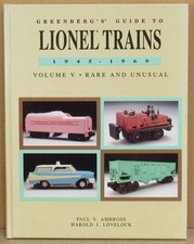 Greenberg's Guide to Lionel Trains 1945-1969 Vol. V Rare and Unusual Hardcover