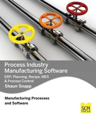 Shaun Snapp Process Industry Manufacturing Software (Paperback) (UK IMPORT)