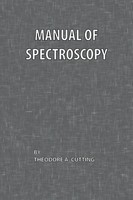 Theodore A. Cutting | Manual Of Spectroscopy | Taschenbuch | Englisch