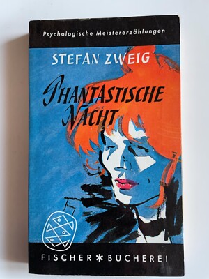 Stefan Zweig - Phantastische Nacht und weitere Erzählungen 