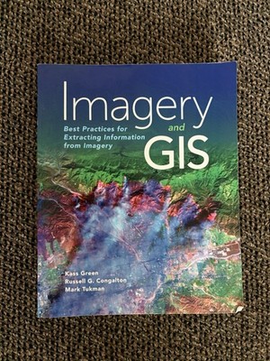 Esri Press Imagery and GIS Textbook by Green, Congalton, Tukman Trade Paperback