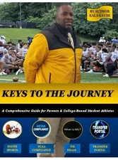 Keys To The Journey: A Comprehensive Guide for Parents & College-Bound Student A