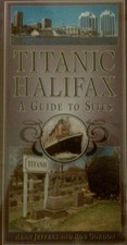 Titanic Halifax - paperback Jeffers, Alan|Gordon, Rob