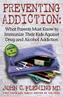 Preventing Addiction - Paperback By John C. Fleming - GOOD