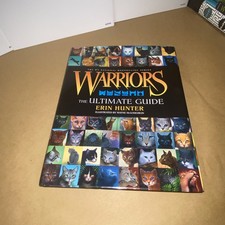 Warriors: the Ultimate Guide by Erin Hunter (2013) Hardcover First Edition