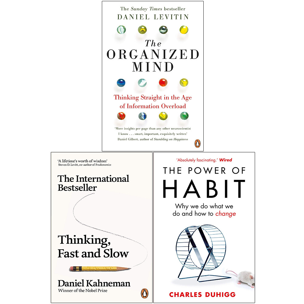 Organized Mind, Thinking Fast and Slow, Power of Habit 3 Books Collection Set