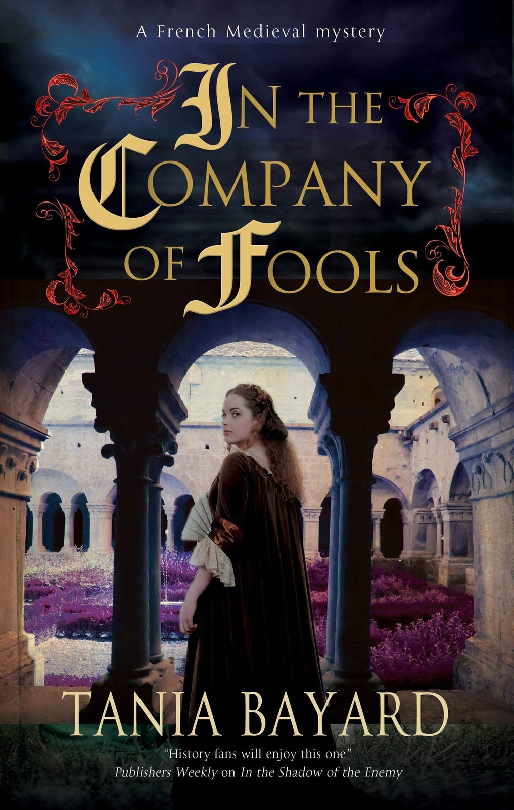 In the Company of Fools: 3 (A Christine de Pizan Mystery)-Bayard