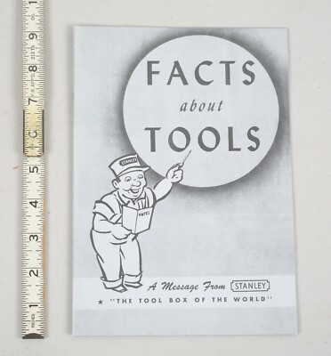 2002 Reprint of Stanley Tools Brochure from 1946 Facts About Tools Booklet