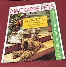 Macrame Pets 6 Advanced Projects by Martha Holton Fully-Dimensional 1977