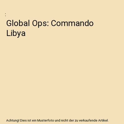 Global Ops: Commando Libya