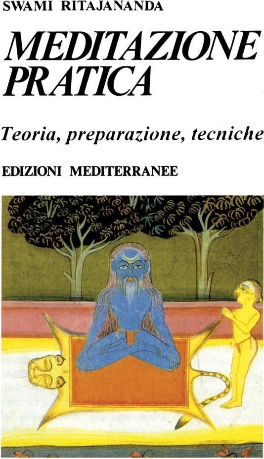 Libri Swami Ritajananda - Meditazione Pratica