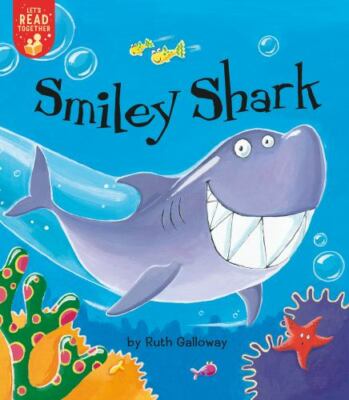 Smiley Shark; Let's Read Together - 1680103555, Ruth Galloway, paperback