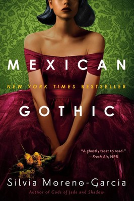 Mexican Gothic | Silvia Moreno-Garcia | Taschenbuch | Random House Worlds | 2021