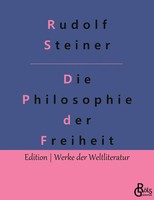 Die Philosophie Der Freiheit Rudolf Steiner Taschenbuch 188 S. Deutsch 2022
