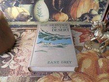 The Heritage of the Desert 1910 Zane Grey Antique Hardcover