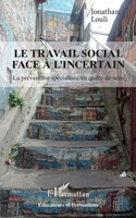Le Travail Social Face à L'incertain | Jonathan Louli | Taschenbuch | 232 S.
