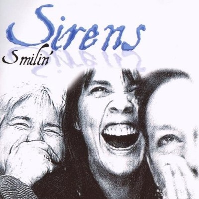 Sirens Smilin (US IMPORT)
