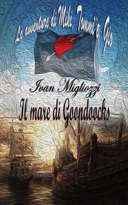 Il mare di Goondocks by Ivan Migliozzi (Italian) Paperback Book