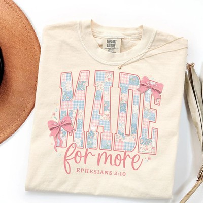made for more comfort tee