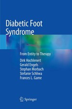 Diabetic Foot Syndrome From Entity to Therapy...