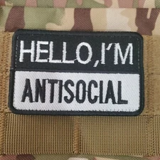 HELLO IM ANTISOCIAL Sarcastic Tactical Morale Patch Hook and Loop