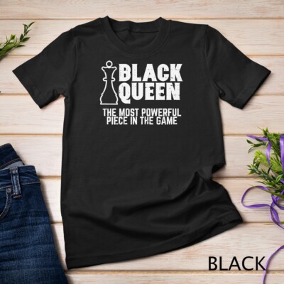 Womens Black Queen Most Powerful Chess African American Women Unisex T-shirt