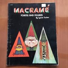 1975 Macrame Pattern Book MACRAME FORMS  FIGURES Lynn Tucker 1 page loose