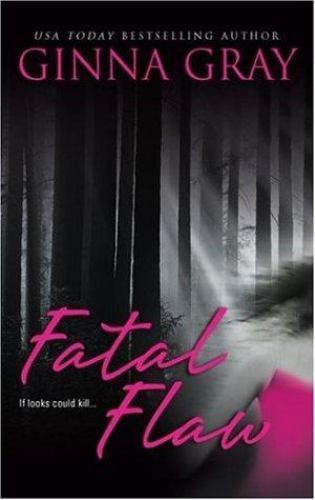Fatal Flaw by Ginna Gray (2005, Mass Market) for sale online | eBay