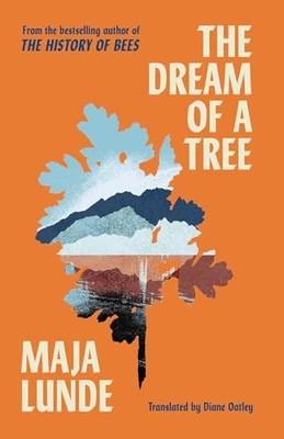 Maja Lunde - Dream of a Tree - Paperback - H245z