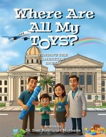 Sam Rodriguez Morhaim | Where Are All My Toys? Finding The American Dream | Buch