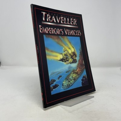 Emperor's Vehicles (T4 - Marc Miller's Traveller) by Timothy Brown, Tony Lee PB 