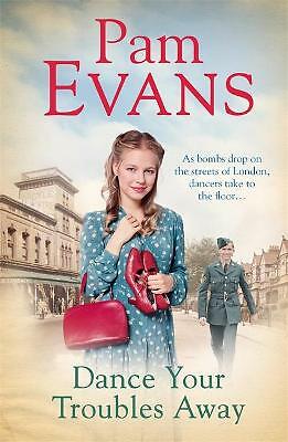 Dance Your Troubles Away by Pamela Evans (Paperback book, 2017)