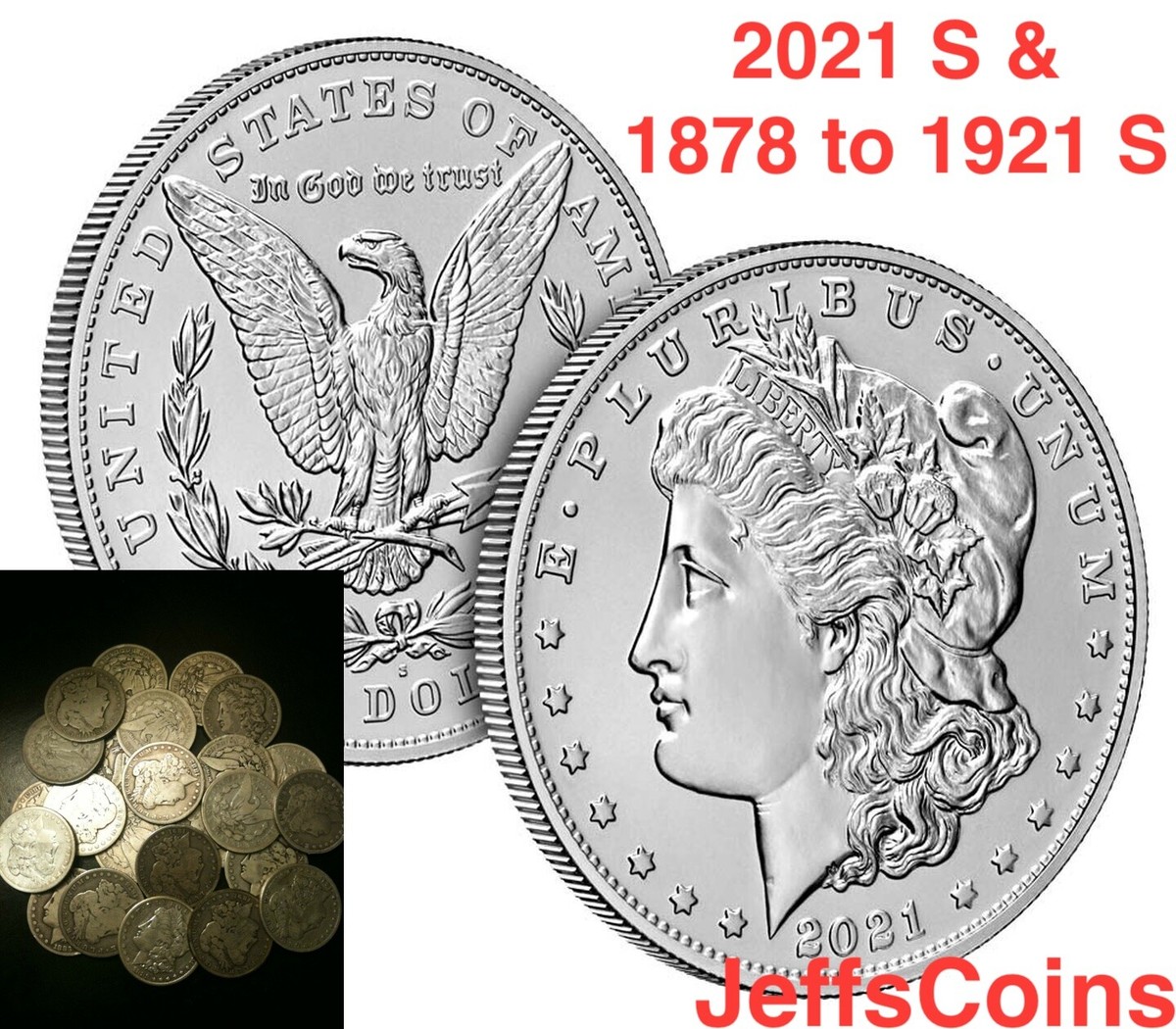 1878 -1921 & 2021 S 2x Morgan Silver Dollars 2 SFCA 90% G to AU 99