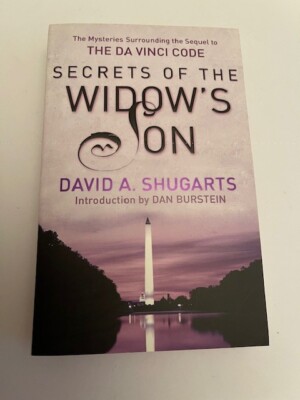 Secrets of the Widow's Son by Dan Burstein, David A Shugarts (Paperback)
