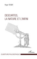 Roger Texier | Descartes, La Nature Et L'infini | Taschenbuch | FranzöSisch