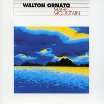 Walton Ornato Magic Mountain (CD) Album (UK IMPORT)
