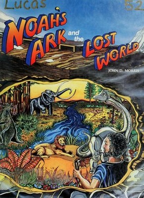 Noah's Ark and the Lost World Hardcover John Morris