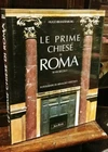 Hugo Brandenburg - Le prime chiese di Roma IV  - VII secolo -  Jaca Book   A   r