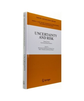 Uncertainty and Risk: Mental, Formal, Experimental Representations