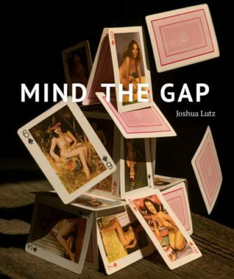 Mind the Gap by Joshua Lutz (2018, Hardcover)